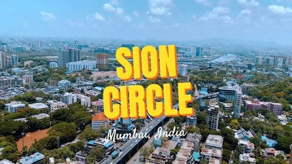 Sion Circle, Mumbai: Location, Direction, Connectivity, Nearby Areas